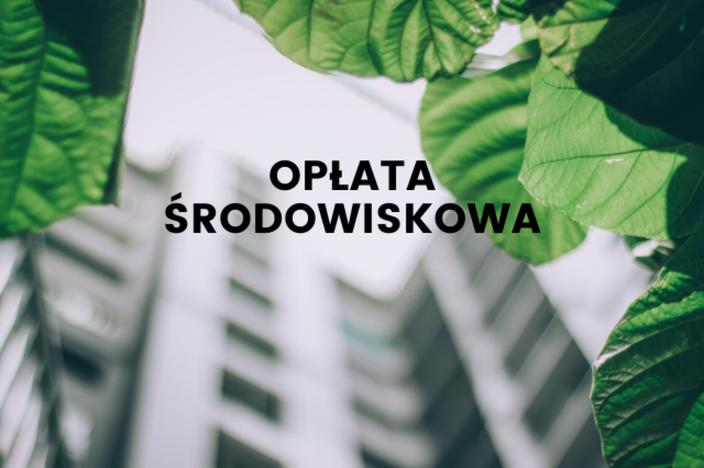 Opłaty za korzystanie ze środowiska